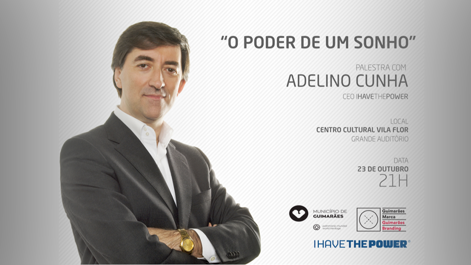 Palestra “O Poder de um Sonho” no Centro Cultural Vila Flor