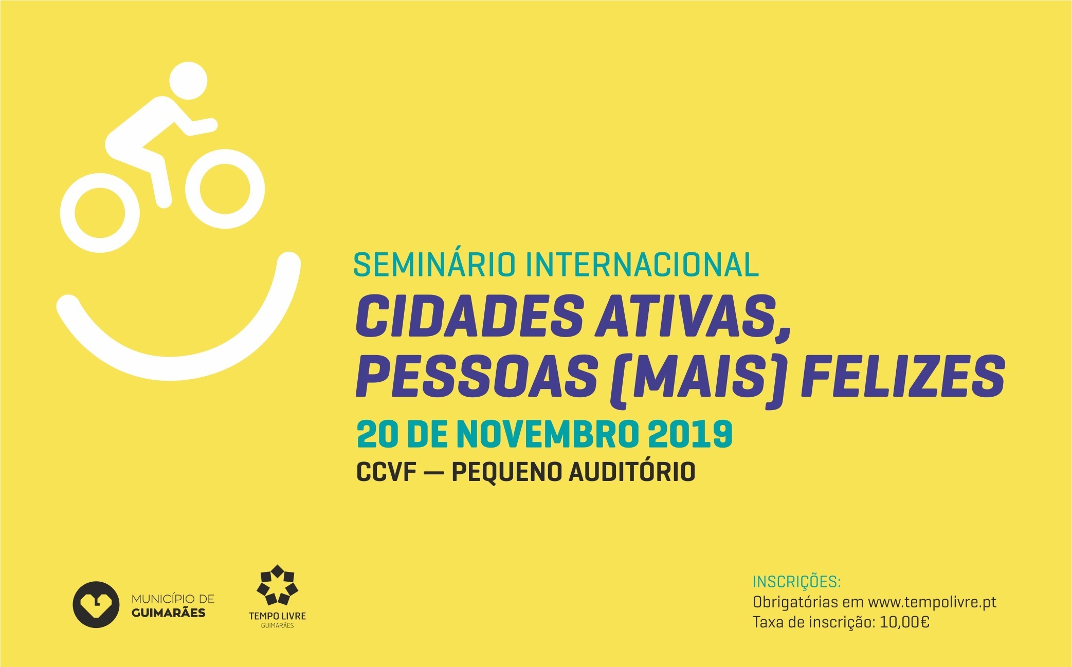 Seminário Internacional: “Cidades Ativas, pessoas (mais) Felizes”