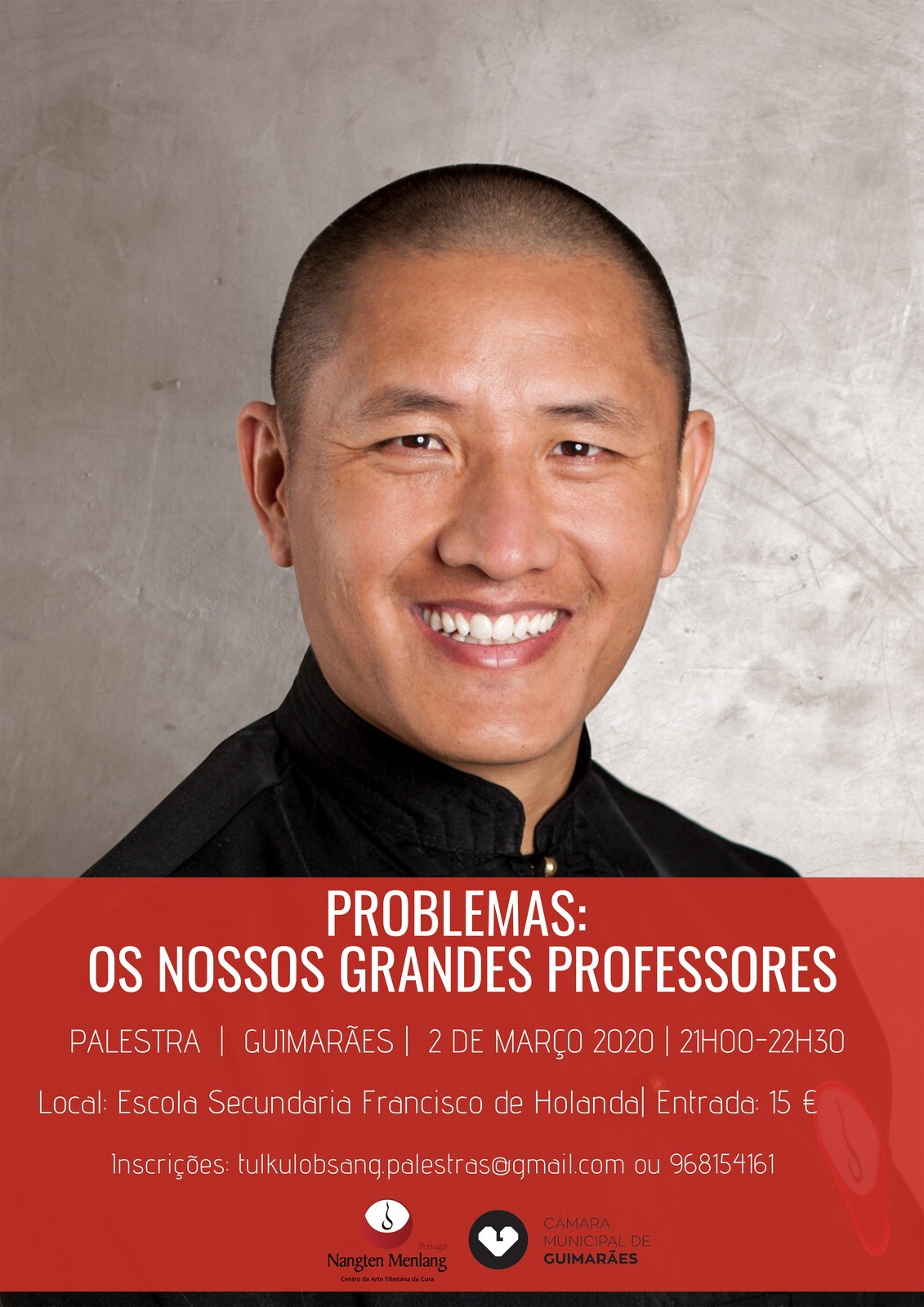 Palestra com mestre tibetano Tulku Lobsang na Escola Secundária Francisco de Holanda
