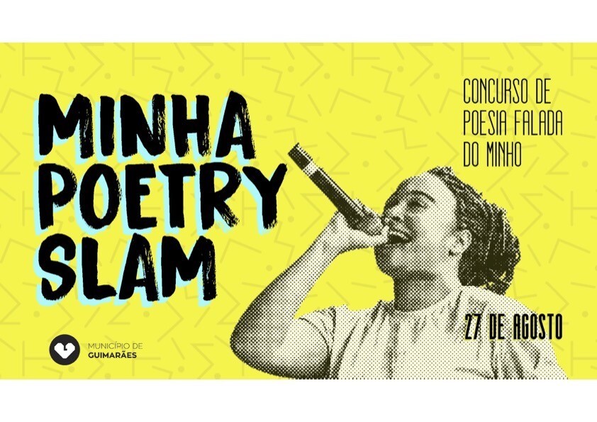 Guimarães acolhe 1ª edição do Minha Poetry Slam – Campeonato de poesia falada do Minho