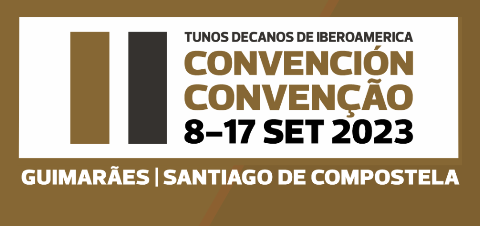 Guimarães recebe a II Convenção Mundial da Tudo Tunos Decanos de Ibero-América. 