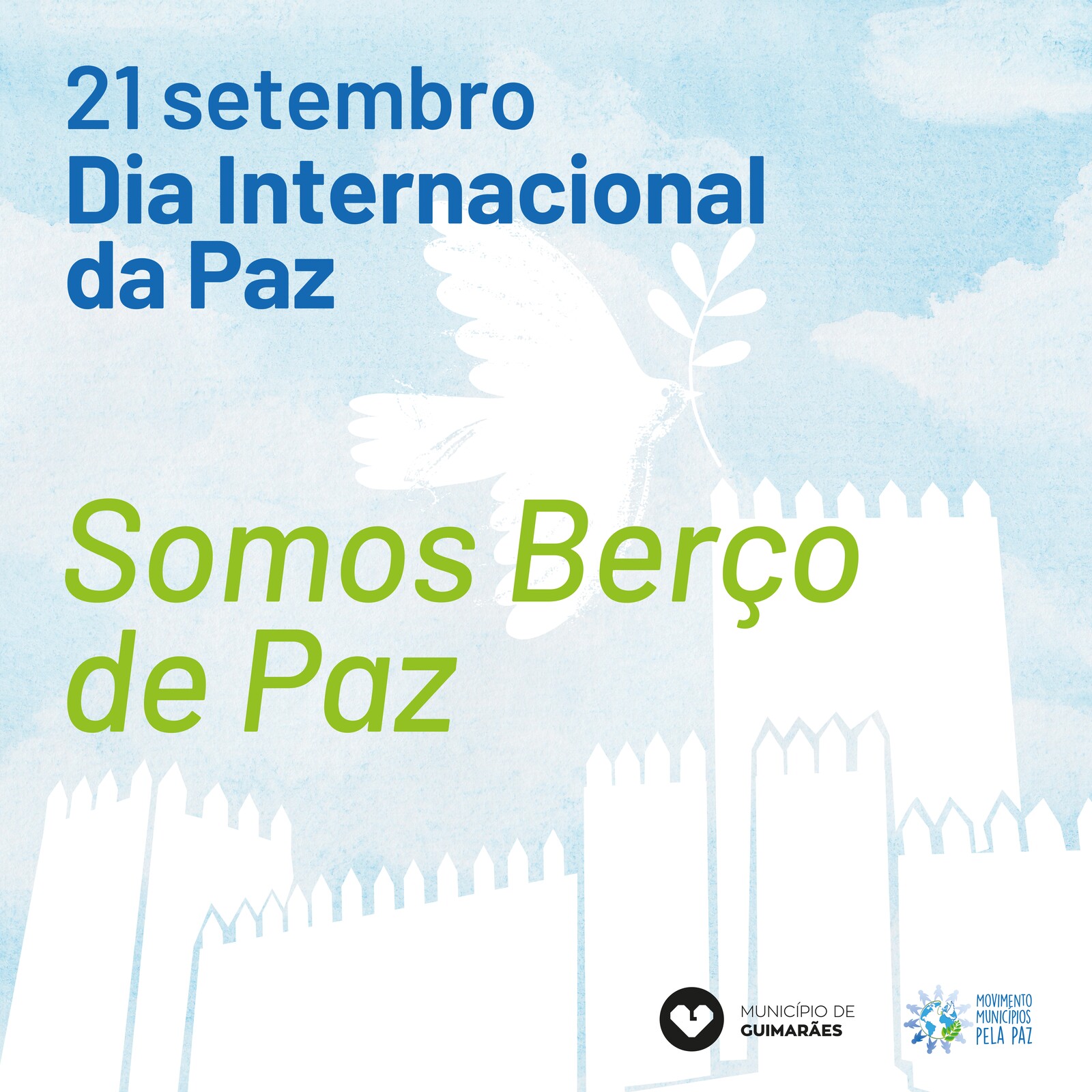 Somos Berço de Paz - Guimarães Celebra o Dia Internacional da Paz