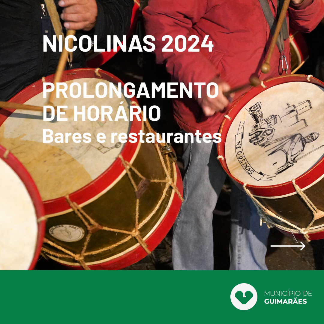 Prolongamento de horário dos estabelecimentos e restauração e bebidas - Pinheiro (Nicolinas)