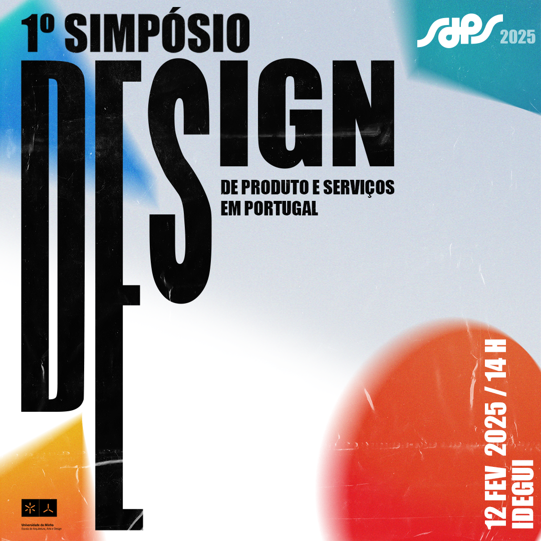 Guimarães acolhe o I Simpósio de Design de Produto e Serviços em Portugal