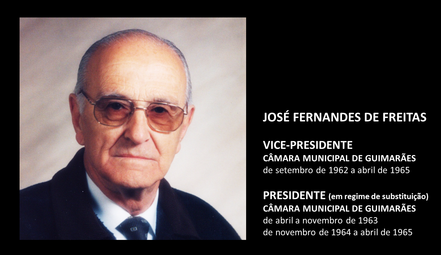 Faleceu José de Freitas, Vice-Presidente da Câmara Municipal de Guimarães na década 60