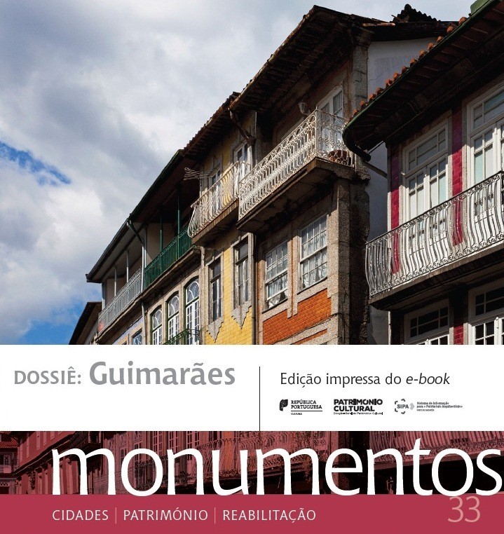 Edição impressa da revista “Monumentos” dedicada a Guimarães é apresentada esta sexta-feira