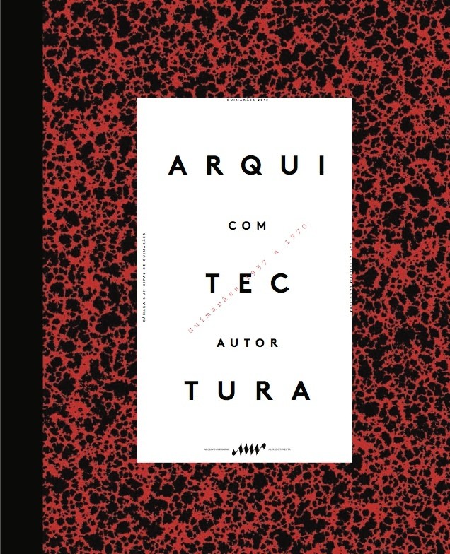 Arquivo Municipal Alfredo Pimenta apresenta 2ª edição do livro “Arquitectura com Autor” 