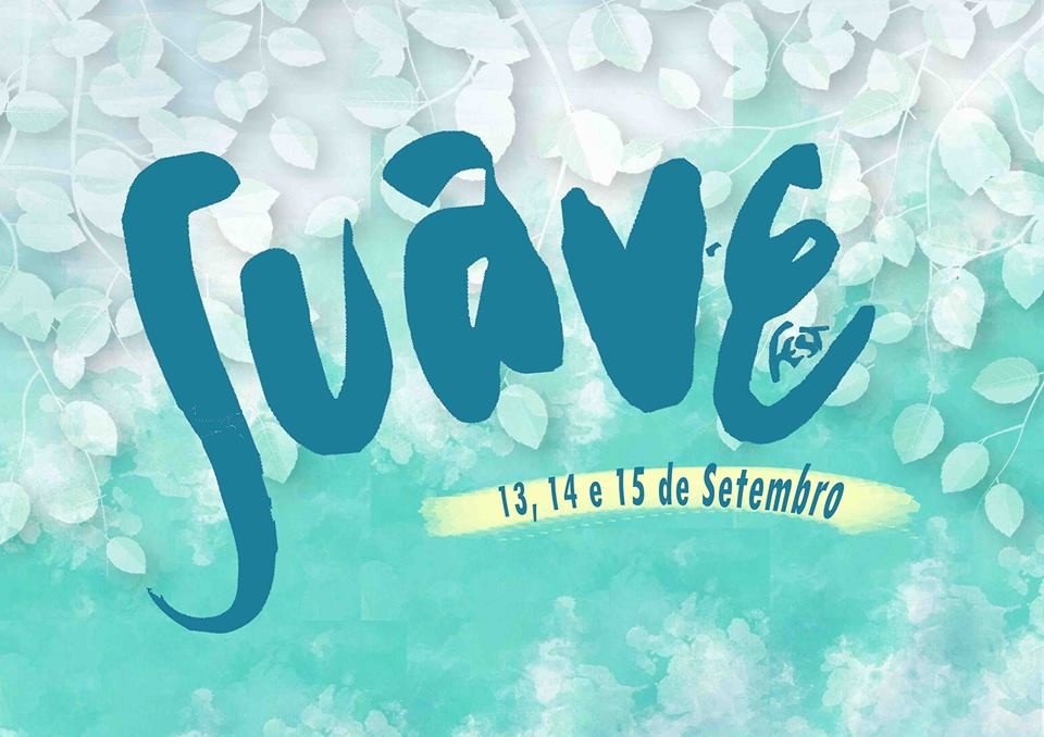 “Suave Fest”está de regresso a Guimarães de 13 a 15 de setembro